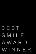 Best Smile Award Winner: 110-Page Blank Lined Journal Funny Office Award Great for Coworker, Boss, Manager, Employee Gag di Kudos Media Press edito da INDEPENDENTLY PUBLISHED