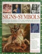 The Complete Encyclopedia Of Signs And Symbols di Mark O'Connell, Raje Airey edito da Anness Publishing
