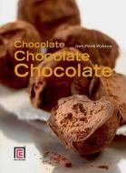 Chocolate, Chocolate, Chocolate di Jean-Pierre Wybauw edito da ACC Art Books