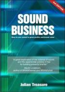 Sound Business di Julian Treasure edito da Management Books 2000 Ltd