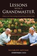 Lessons with a Grandmaster di Boris Gulko, Dr. Joel Sneed edito da Everyman Chess