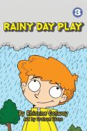 Rainy Day Play (Hard Cover Edition) di Rhianne Conway edito da Library for All