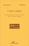 Farid Jabre di Gérard Jéhamy, Aïda Jéhamy edito da Editions L'Harmattan