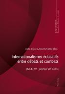 Internationalismes Educatifs Entre Debp edito da Peter Lang Ag