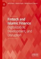 Fintech and Islamic Finance di Nafis Alam, Abdolhossein Zameni, Lokesh Gupta edito da Springer International Publishing