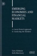 Emerging Economies and Financial Markets di Gary Kleiman, Beth Morrissey edito da Springer International Publishing
