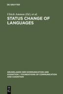 Status Change of Languages edito da De Gruyter
