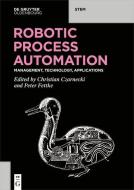 Robotic Process Automation edito da Gruyter, Walter de GmbH