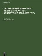 Spav - Sr: Aus: Gesamtverzeichnis Des Deutschsprachigen Schrifttums: (Gv); 1700 - 1910, 137 edito da Walter de Gruyter