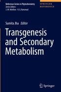 Transgenesis and Secondary Metabolism edito da Springer-Verlag GmbH