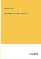Specimens of english literature di Walter W. Skeat edito da Anatiposi Verlag