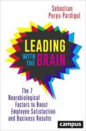 Leading with the Brain di Sebastian Purps-Pardigol edito da Campus Verlag GmbH