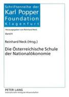 Die Österreichische Schule der Nationalökonomie edito da Peter Lang