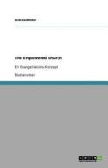 The Empowered Church di Andreas Weber edito da GRIN Publishing