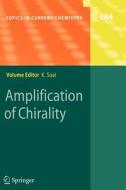 Amplification of Chirality edito da Springer Berlin Heidelberg