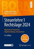Steuerlehre 1 Rechtslage 2024 di Manfred Bornhofen, Martin C. Bornhofen edito da Springer-Verlag GmbH