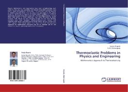 Thermoelastic Problems in Physics and Engineering di Sanjay Bagade, N. W. Khobragade edito da LAP Lambert Academic Publishing
