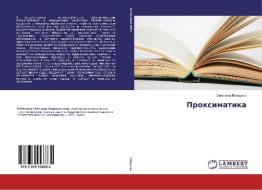Proximatika di Svetlana Lebedeva edito da LAP Lambert Academic Publishing