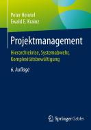 Projektmanagement di Peter Heintel, Ewald E. Krainz edito da Gabler, Betriebswirt.-Vlg