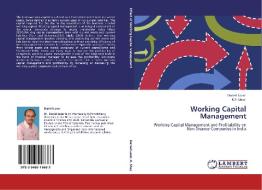 Working Capital Management di Daniel Lazar, K. P. Shaji edito da LAP Lambert Acad. Publ.