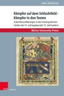 Kämpfer auf dem Schlachtfeld - Kämpfer in den Texten di Helen Wiedmaier edito da V & R Unipress GmbH