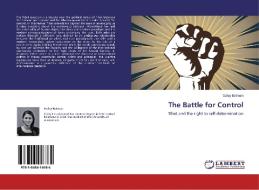 The Battle for Control di Gülay Batman edito da LAP Lambert Academic Publishing