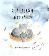 Die kleine Krähe und der Sturm di Marie Munter edito da myMorawa