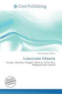 Leucozona Glaucia edito da Ceed Publishing