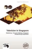 Television In Singapore edito da Duc