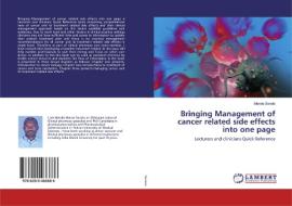 Bringing Management of cancer related side effects into one page di Mende Sorato edito da LAP LAMBERT Academic Publishing