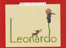 Leonardo di Wolf Erlbruch edito da Takatuka