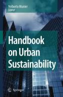 Handbook on Urban Sustainability edito da Springer Netherlands