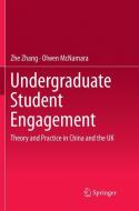 Undergraduate Student Engagement di Olwen Mcnamara, Zhe Zhang edito da Springer Singapore