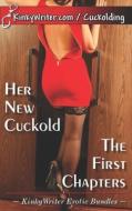 Her New Cuckold di KinkyWriter edito da Independently Published