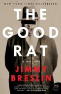 The Good Rat di Jimmy Breslin edito da Harper Perennial