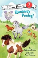 Pony Scouts: Runaway Ponies! di Catherine Hapka edito da HARPERCOLLINS