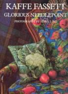 Glorious Needlepoint di Kaffe Fassett edito da Ebury Publishing