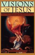 Visions of Jesus di Phillip H. Wiebe edito da Oxford University Press Inc