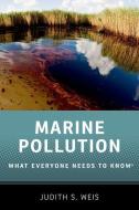Marine Pollution di Judith S. Weis edito da Oxford University Press Inc