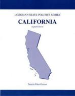 California Politics (longman State Politics Series) di JR. Fre Pearson, Pam Fiber-Ostrow edito da Pearson Education (us)