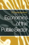 Economics Of The Public Sector di D.i.trotman- Dickenson edito da Palgrave Macmillan