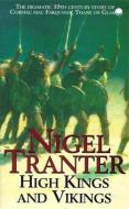 High Kings And Vikings di Nigel Tranter edito da Hodder & Stoughton General Division
