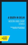 A Death In Delhi edito da University Of California Press