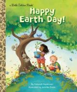 Happy Earth Day! di Deborah Hopkinson edito da GOLDEN BOOKS PUB CO INC