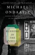 Running in the Family di Michael Ondaatje edito da Random House USA Inc