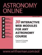 Astronomy Online di P. Ed. Slater, Timothy F. Slater edito da W H FREEMAN & CO