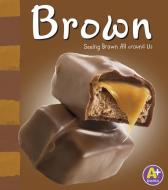 Brown di Michael Dahl edito da PEBBLE BOOKS