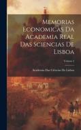 Memorias Economicas Da Academia Real Das Sciencias De Lisboa; Volume 2 di Academia Das Ciências De Lisboa edito da LEGARE STREET PR