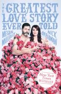 The Greatest Love Story Ever Told di Megan Mullally, Nick Offerman edito da Penguin Putnam Inc