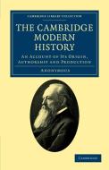 The Cambridge Modern History di Anonymous edito da Cambridge University Press